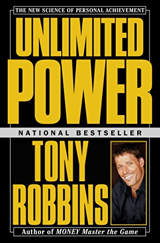 Anthony Robbins – Unlimited Power: The New Science of Personal Achievement