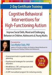 Cara Marker Daily – 2-Day Certificate Training in Cognitive Behavioral Interventions for High-Functioning Autism