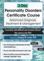 Gregory Lester – 3-Day, Personality Disorders Certificate Course