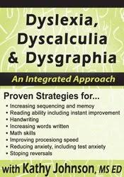 Kathy Johnson – Dyslexia, Dyscalculia & Dysgraphia  An Integrated Approach