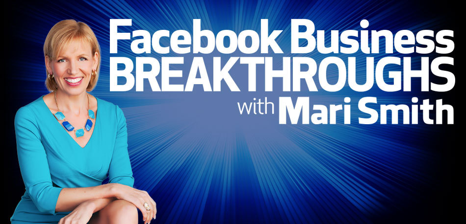Mari Smith - Facebook Business BreakthroughMari Smith - Facebook Business Breakthrough