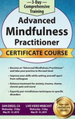 Rochelle Calvert – 3-Day Comprehensive Training, Advanced Mindfulness Practitioner Certificate Course