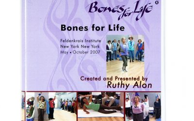 Ruthy AJon – Bones For Life – Feldenkrais