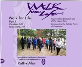 Ruthy Alon – Walk For Life – Feldenkrais