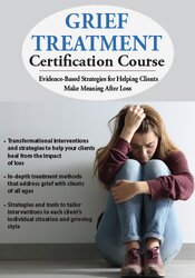 Joy R. Samuels – 2-Day Grief Treatment Certification Course Evidence-Based Strategies for Helping Clients Make Meaning After Loss