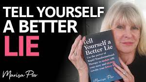 Marisa Peer – Tell Yourself a Better Lie
