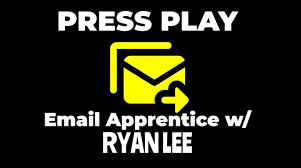 Ryan Lee – PRESS PLAY Email Apprentice Program 2022